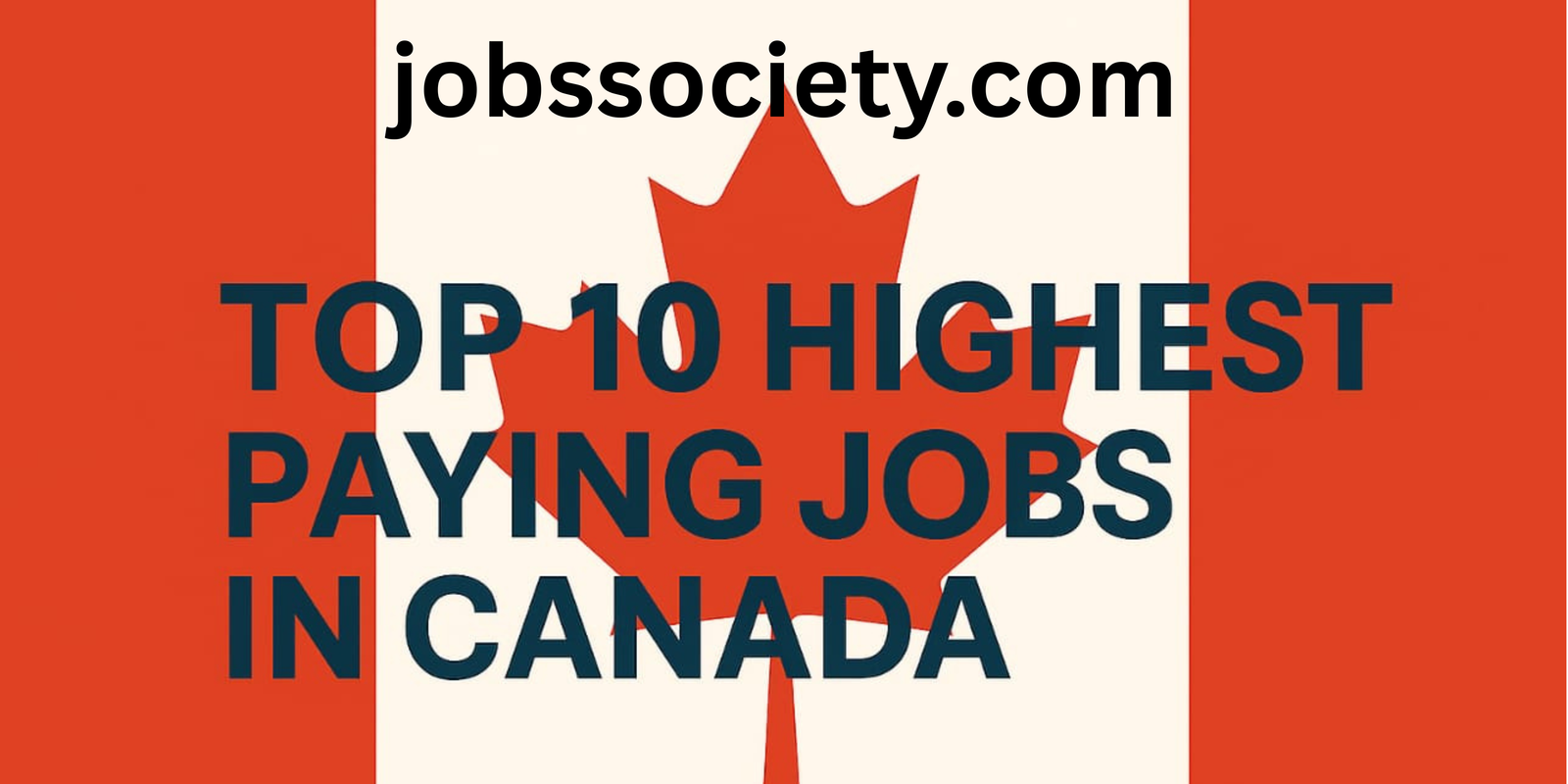 top 10 highest paying jobs in Canada 2025 - List of lucrative careers with salaries